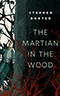 The Martian in the Wood